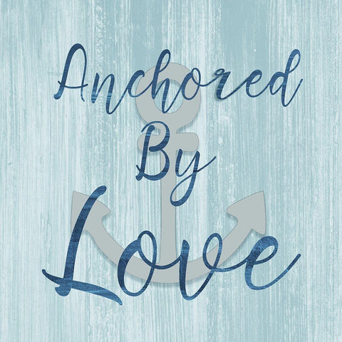 Anchored By Love White Modern Wood Framed Art Print with Double Matting by CAD Designs