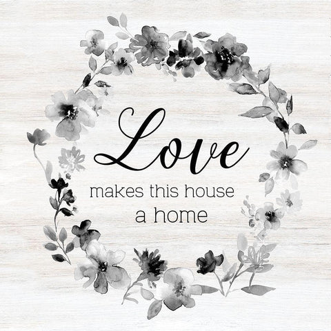 Love Makes This House Black Modern Wood Framed Art Print with Double Matting by Robinson, Carol