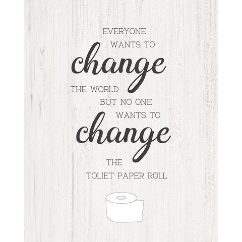 Change the Roll White Modern Wood Framed Art Print by CAD Designs