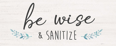 Be Wise and Sanitize Black Ornate Wood Framed Art Print with Double Matting by Carpentieri, Natalie