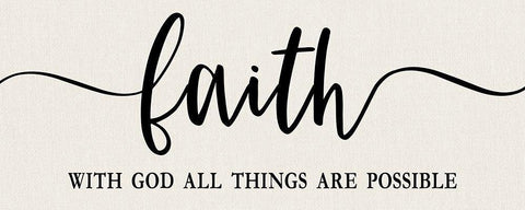 Faith All Things Possible Black Ornate Wood Framed Art Print with Double Matting by Carpentieri, Natalie