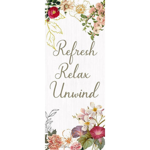 Refresh, Relax, Unwind Gold Ornate Wood Framed Art Print with Double Matting by Jill, Susan