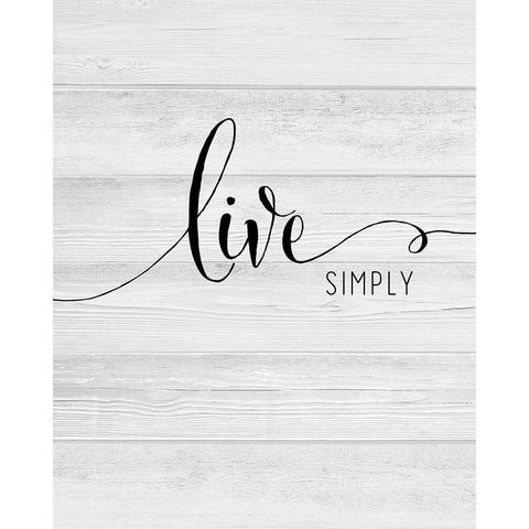 Live Simply White Modern Wood Framed Art Print by CAD Designs