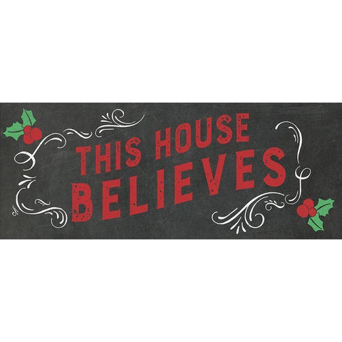 This House Believes White Modern Wood Framed Art Print by Murray, Amanda