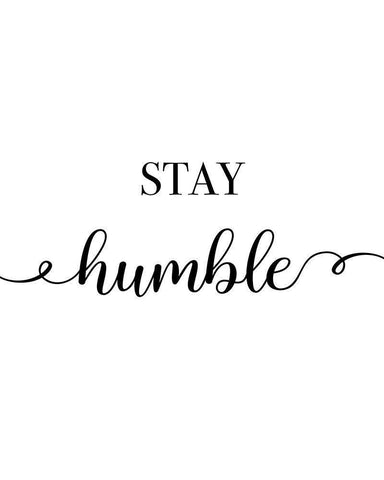 Stay Humble Black Ornate Wood Framed Art Print with Double Matting by CAD Designs