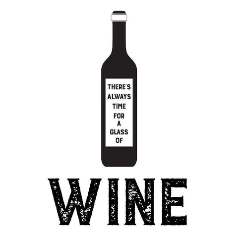 Always Time for Wine White Modern Wood Framed Art Print by CAD Designs