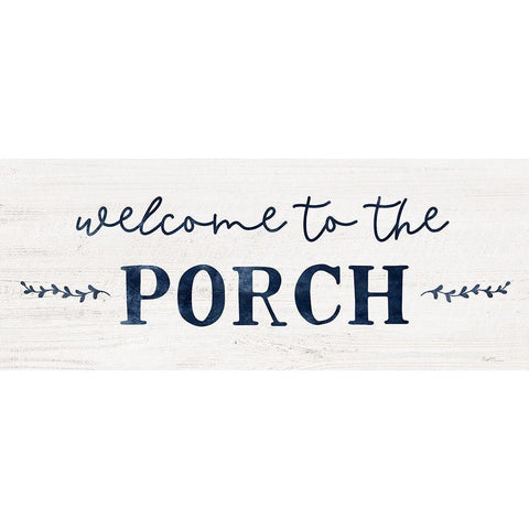 Welcome to the Porch Black Modern Wood Framed Art Print by Carpentieri, Natalie