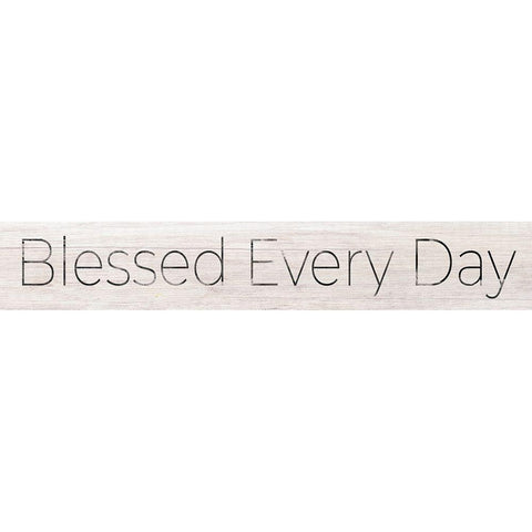 Blessed Every Day Black Modern Wood Framed Art Print with Double Matting by CAD Designs