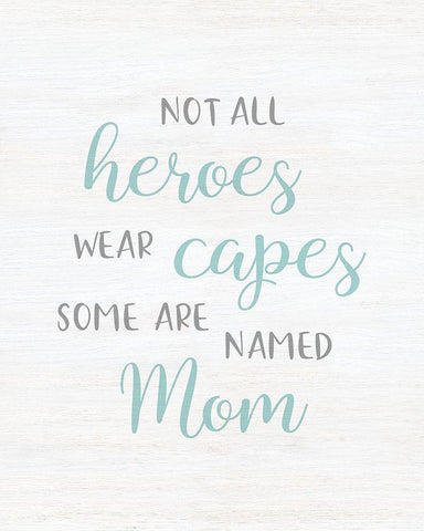 Mom Hero White Modern Wood Framed Art Print with Double Matting by CAD Designs