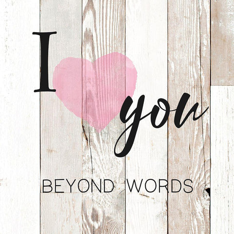 I Love You Beyond Words Black Ornate Wood Framed Art Print with Double Matting by Donovan, Maria