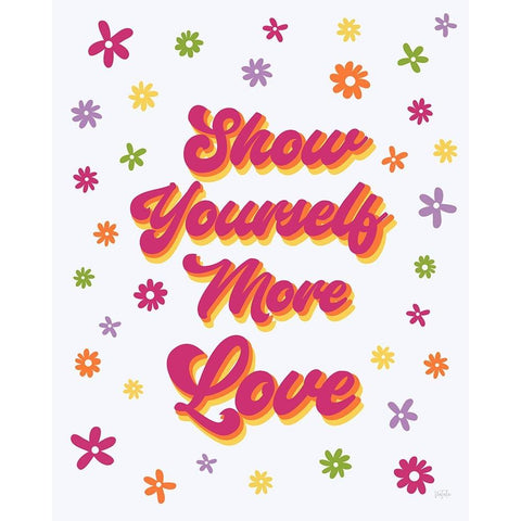 Show Yourself More Love White Modern Wood Framed Art Print by Carpentieri, Natalie