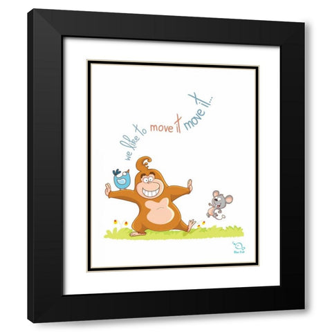 We Like to Move It Black Modern Wood Framed Art Print with Double Matting by Blue Fish