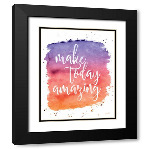 Make Today Amazing Black Modern Wood Framed Art Print with Double Matting by Harbick, N.
