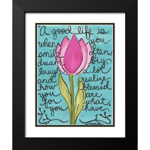 A Good Life Black Modern Wood Framed Art Print with Double Matting by Martin, Monica