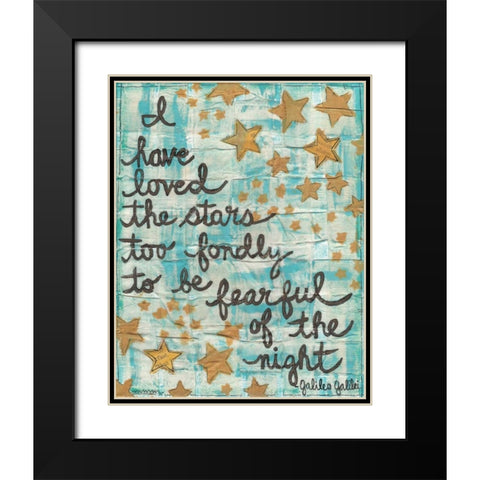 I Have Loved The Stars Black Modern Wood Framed Art Print with Double Matting by Martin, Monica