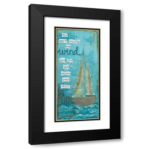 You Cant Control Black Modern Wood Framed Art Print with Double Matting by Martin, Monica