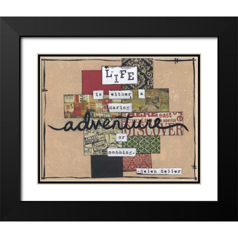 Life Is An Adventure Black Modern Wood Framed Art Print with Double Matting by Martin, Monica
