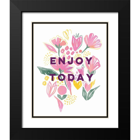 Enjoy Today Black Modern Wood Framed Art Print with Double Matting by Serna, Isabel