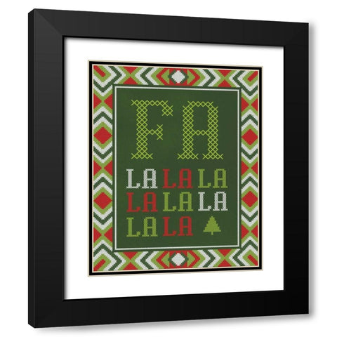 Fa La La La La Black Modern Wood Framed Art Print with Double Matting by Sta Teresa, Ashley