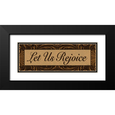 Let Us Rejoice Black Modern Wood Framed Art Print with Double Matting by Williams, Todd