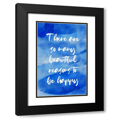 Blue Reasons Quote Black Modern Wood Framed Art Print with Double Matting by Aesthete