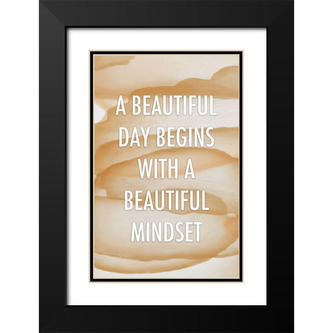 Brown Beautiful Mindset Quote Black Modern Wood Framed Art Print with Double Matting by Aesthete