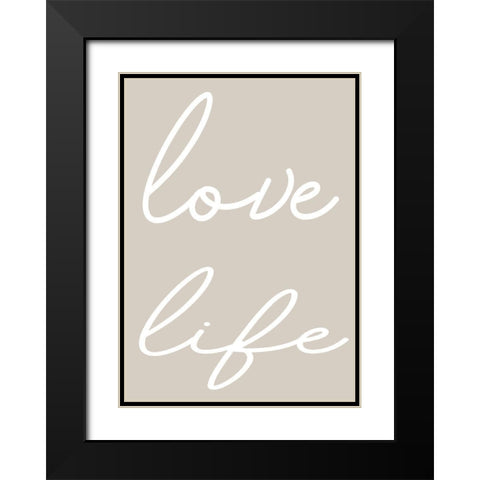 Love Life Black Modern Wood Framed Art Print with Double Matting by Mi, Suki