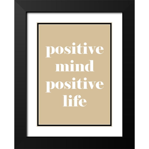 Positive Mind Black Modern Wood Framed Art Print with Double Matting by Mi, Suki