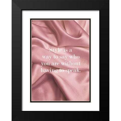 Style is a Way Black Modern Wood Framed Art Print with Double Matting by Mi, Suki