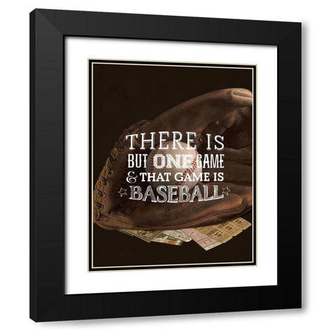 There is One Game  Black Modern Wood Framed Art Print with Double Matting by Art Licensing Studio