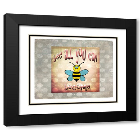 Bee All You Can Become 2 Black Modern Wood Framed Art Print with Double Matting by LightBoxJournal