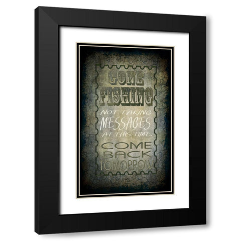 Gone Fishing Come Back Tomorrow Black Modern Wood Framed Art Print with Double Matting by LightBoxJournal
