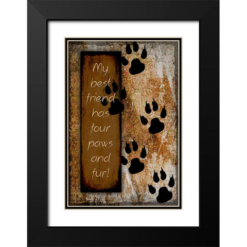 Your True Friend Has Four Paws Black Modern Wood Framed Art Print with Double Matting by LightBoxJournal