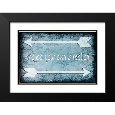 Choose Direction Black Modern Wood Framed Art Print with Double Matting by LightBoxJournal