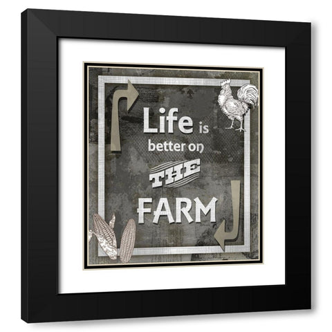 Farm Sign_Life is Better Black Modern Wood Framed Art Print with Double Matting by LightBoxJournal