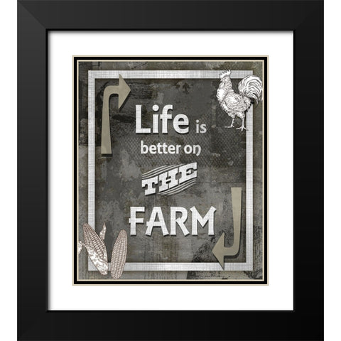 Farm Sign_Life is Better Black Modern Wood Framed Art Print with Double Matting by LightBoxJournal