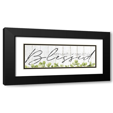 Grateful Thankful Blessed Black Modern Wood Framed Art Print with Double Matting by Sheena Pike Art