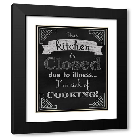 Sick Of Cooking Black Modern Wood Framed Art Print with Double Matting by Lavoie, Tina
