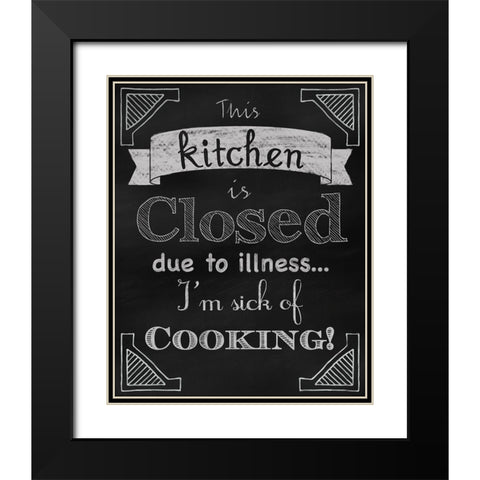 Sick Of Cooking Black Modern Wood Framed Art Print with Double Matting by Lavoie, Tina