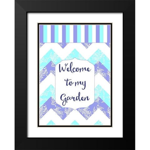 Welcome To My Garden Black Modern Wood Framed Art Print with Double Matting by Lavoie, Tina