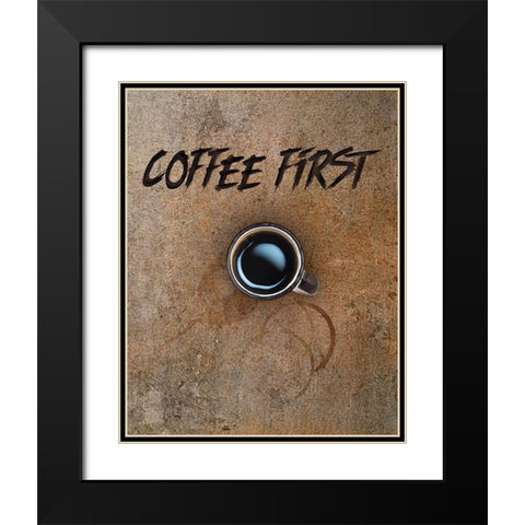 Coffee First Black Modern Wood Framed Art Print with Double Matting by Lavoie, Tina