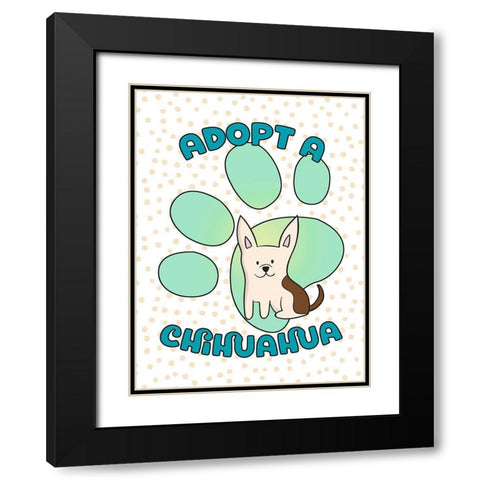 Adopt A Chihuahua Black Modern Wood Framed Art Print with Double Matting by Lavoie, Tina