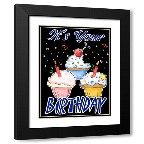 Its Your Birthday Black Modern Wood Framed Art Print with Double Matting by Wade, Valarie