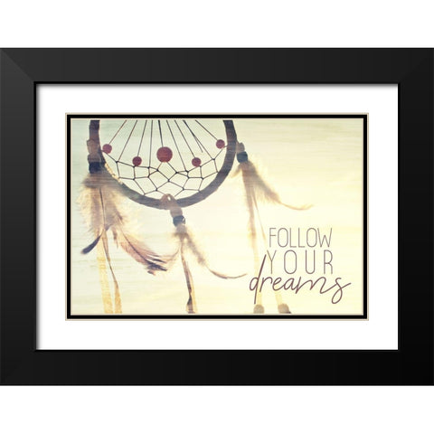 Follow Your Dreams Black Modern Wood Framed Art Print with Double Matting by Bailey, Ann