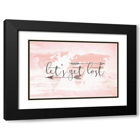 Lets get Lost Black Modern Wood Framed Art Print with Double Matting by Bailey, Ann