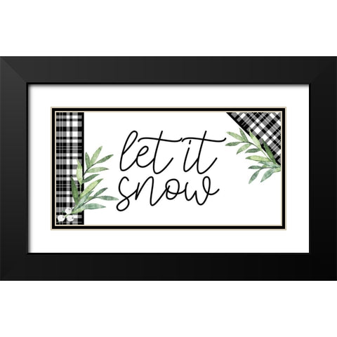 Let it Snow Black Modern Wood Framed Art Print with Double Matting by Bailey, Ann
