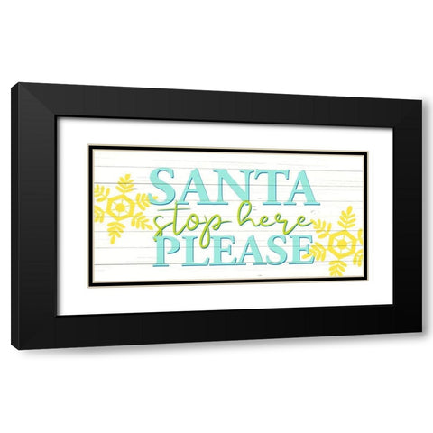 Santa Stop Black Modern Wood Framed Art Print with Double Matting by Bailey, Ann