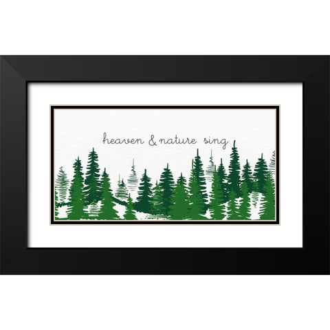 Heaven and Nature Sing Black Modern Wood Framed Art Print with Double Matting by Bailey, Ann