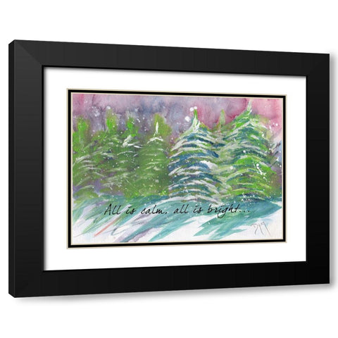 All is Calm All is Bright Black Modern Wood Framed Art Print with Double Matting by Dyer, Beverly