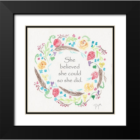 She Believed Wreath Black Modern Wood Framed Art Print with Double Matting by Dyer, Beverly